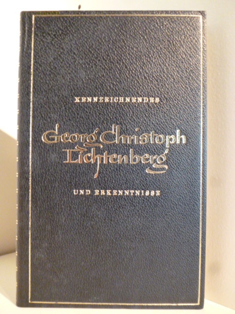 Georg Christoph Lichtenberg  Kennzeichnendes und Erkenntnisse 