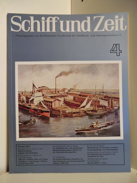 Herausgeber: Gesellschaft für Schiffahrts- und Marinegeschichte e. V.  Schiff und Zeit Nr. 4. 