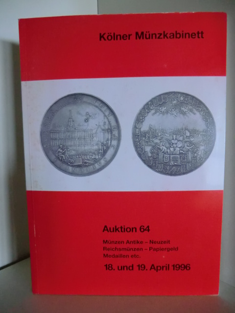 Kroha, Tyll  Kölner Münzkabinett. Auktion 64. 18. und 19. April 1996 