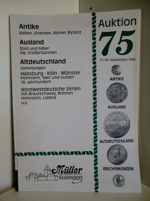 Auktionskatalog  Müller Solingen. Auktion 75. Antike, Ausland, Altdeutschland. 
