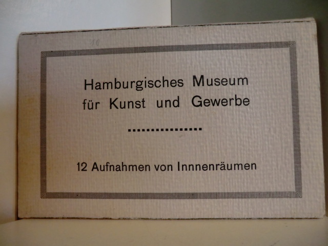 Hamburgisches Museum für Kunst und Gewerbe  Hamburgisches Museum für Kunst und Gewerbe. 12 Aufnahmen von Innenräumen 