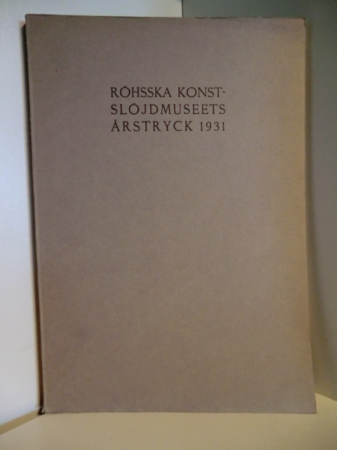 Autorenteam  Röhsska Konstslöjdmuseet Göteborg Arstryck 1931 
