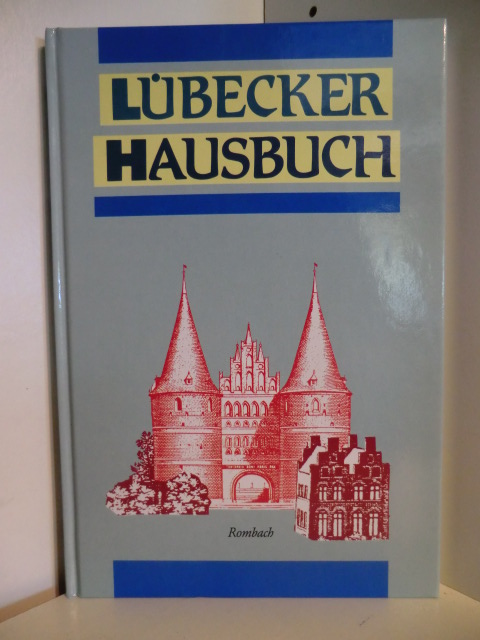 Vorwort vom Verlag  Lübecker Hausbuch 