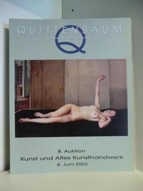 Auktionshaus Quittenbaum München  Quittenbaum Kunstauktion München. Kunst und Altes Kunsthandwerk. 8. Auktion. 8. Juni 2002 