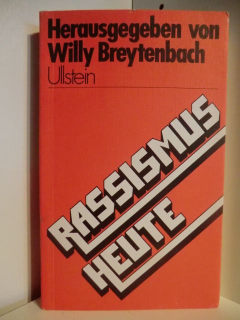 Herausgegeben von Willy Breytenbach  Rassismus Heute 