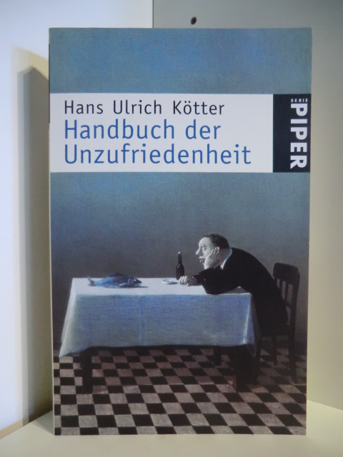 Kötter, Hans Ulrich  Handbuch der Unzufriedenheit 