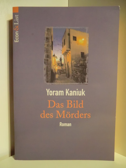 Kaniuk, Yoram  Das Bild des Mörders 