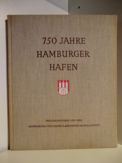Herausgegeben von der Hamburger Freihafen-Lagerhaus-Gesellschaft  750 Jahre Hamburger Hafen. Ein Deutscher Seehafen im Dienste der Welt 