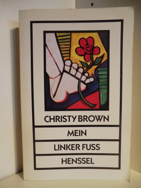 Brown, Christy  Mein linker Fuss 