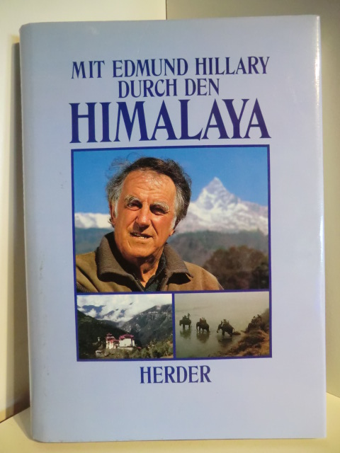 Gerhard Dambmann, Helmut Lange, Manfred Rohde  Mit Edmund Hillary durch den Himalaya 