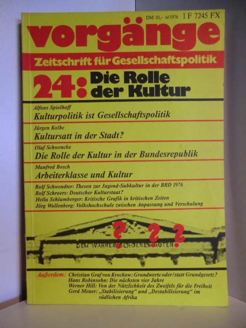Autorenteam  Vorgänge. Zeitschrift für Gesellschaftspolitik. 6/1976. 24: Die Rolle der Kultur 