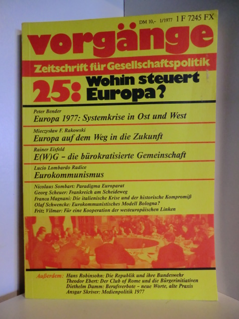 Autorenteam  Vorgänge. Zeitschrift für Gesellschaftspolitik. 1/1977. 25: Wohin steuert Europa? 