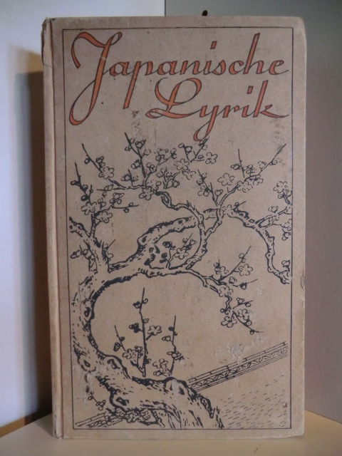 Übertragen und Herausgegeben von Julius Kurth  Japanische Lyrik 