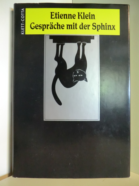 Klein, Etienne  Gespräche mit der Sphinx. Die Paradoxien in der Physik 