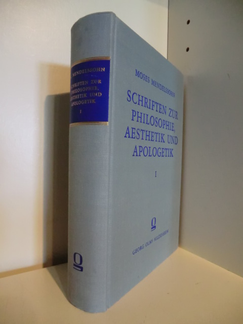 Mendelssohn, Moses  Schriften zur Philosophie, Aesthetik und Apologetik 1 