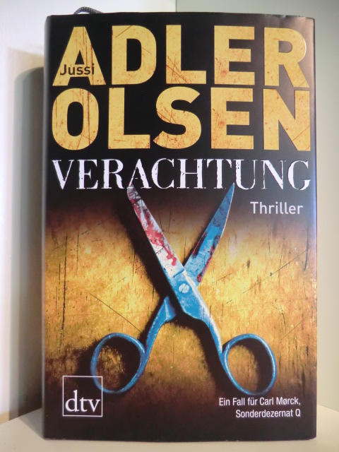 Adler-Olsen, Jussi:  Verachtung. Ein Fall für Carl Mørck, Sonderdezernat Q. 