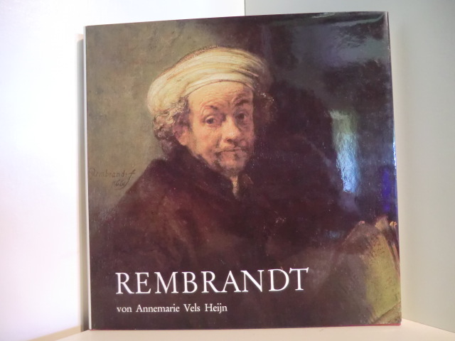 Vels Heijn, Annemarie:  Rembrandt. Das kleine Kunstbuch 