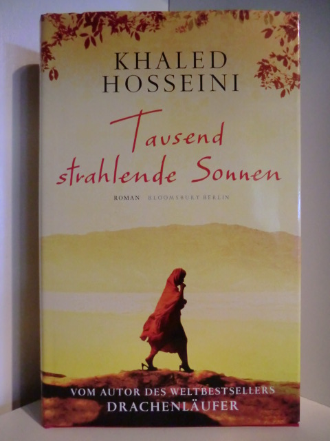 Hosseini, Khaled  Tausend strahlende Sonnen 
