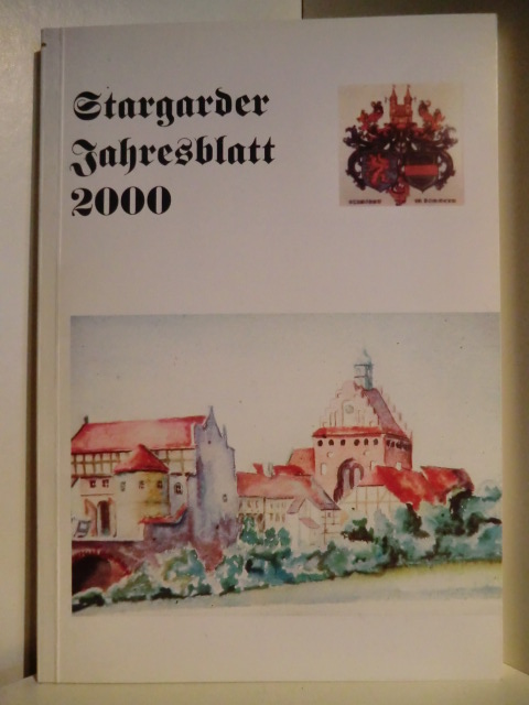 Schriftleitung und Versand Heinz-Jürgen Torff und Hans-Jürgen Neitzel  Stargarder Jahresblatt Nr. 9, 2000 