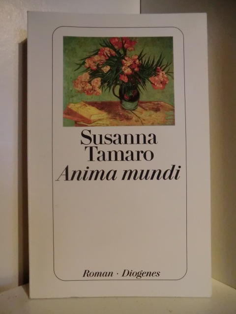 Tamaro, Susanna  Anima mundi 