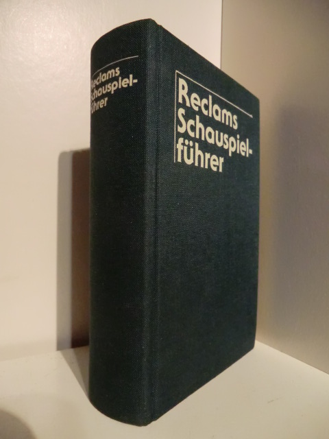 Herausgegeben von Siegfried Kienzle und Otto C.A. zur Nedden  Reclams Schauspielführer 
