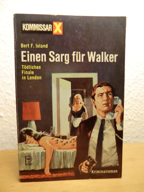 Island, Bert F.:  Einen Sarg für Walker. Kriminalroman 
