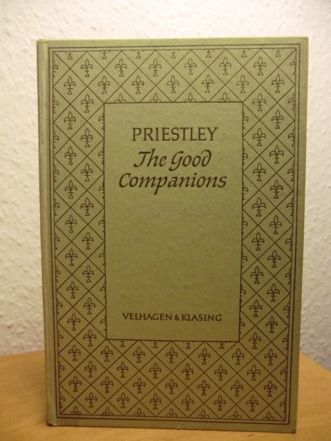Priestley, John B.:  The good Companions. Mit dazugehörigem beiliegenden Wörterbuch und Anmerkungsheft 