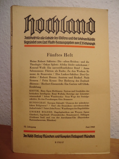 Begründet von Carl Muth, herausgegeben von F. J. Schöningh:  Hochland - Zeitschrift für alle Gebiete des Wissens und der Schönen Künste. 52. Jahrgang, Heft 5, Ausgabe Juni 1960 