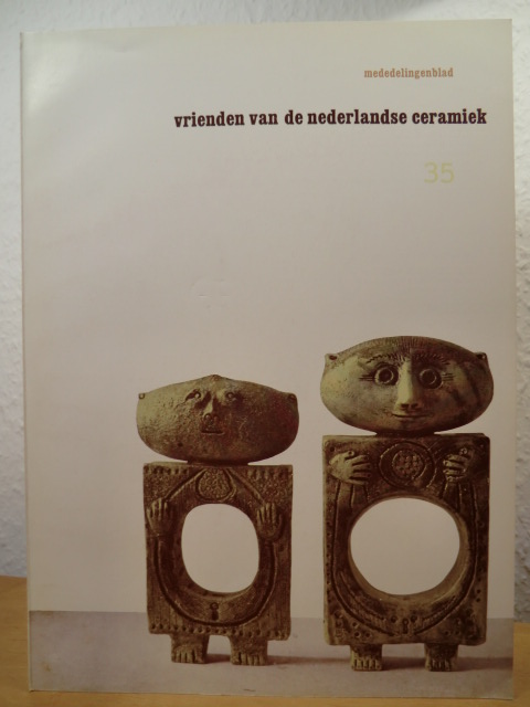 Renaud, J. G. N. / Dubbe, B. / Erpers Roijaards, F. van / Achterbergh, J. W. N. (Redactiecommissie):  Mededelingenblad 35, Juni 1964. Vrienden van de nederlandse ceramiek 