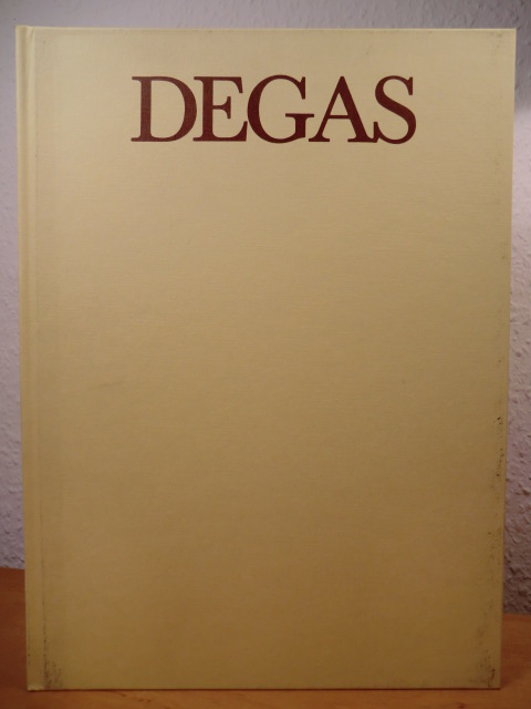 Roberts, Keith:  Degas. Mit 48 Bildtafeln 