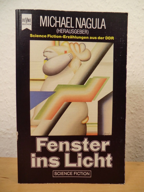 Nagula, Michael (Hrsg.)  Fenster ins Licht. Science-Fiction-Erzählungen aus der DDR 