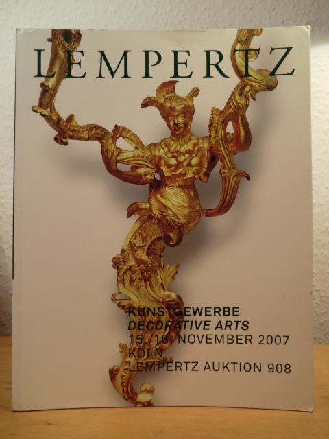 Auktionshaus Lempertz  Kunstgewerbe - Decorative Arts. Lempertz Auktion 908 am 15./16. November 2007 Köln 