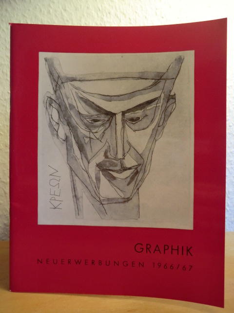 Mosel, Christel (Text)  Graphik: Neuerwerbungen 1966/67 - Kataloge der Graphischen Sammlung Kestner-Museum Hannover Band XI 