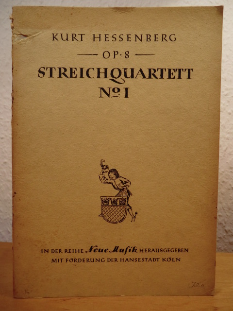 Hessenberg, Kurt  Opus 8 Streichquartett No. 1 
