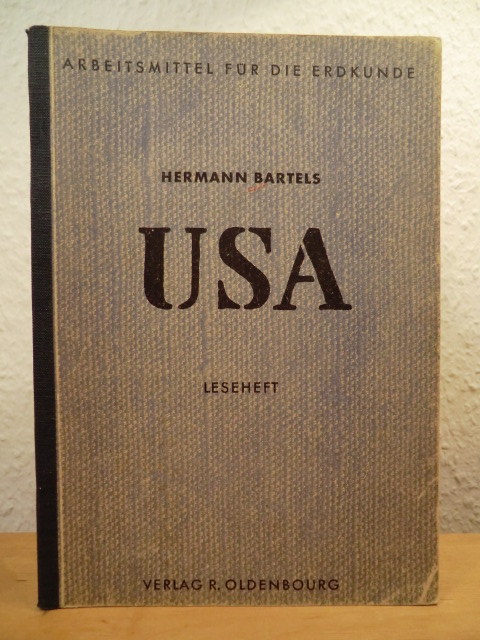 Bartels, Hermann  Arbeitsmittel für die Erdkunde: USA Leseheft 