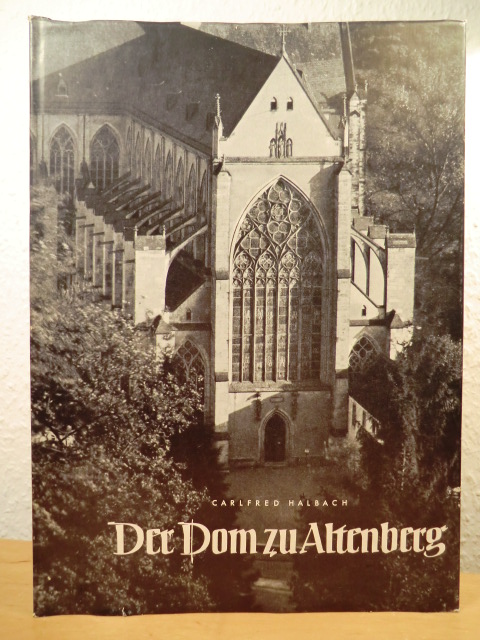 Halbach, Carlfred  Der Dom zu Altenberg 