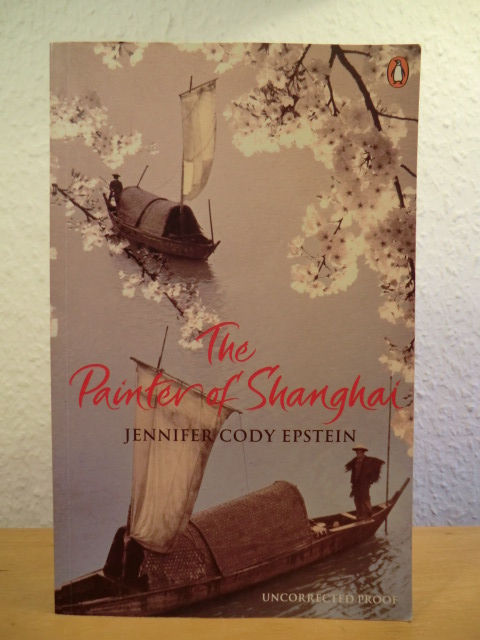 Epstein, Jennifer Cody  The Painter of Shanghai (English Edition) 