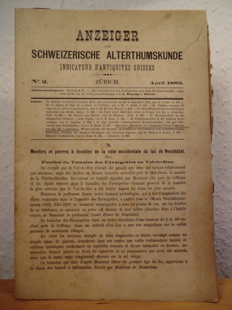 Redaction: Prof. Dr. J. R. Rahn  Anzeiger für schweizerische Alterthumskunde (Altertumskunde). Indicateur d`Antiquites Suisses. No. 2, April 1882 