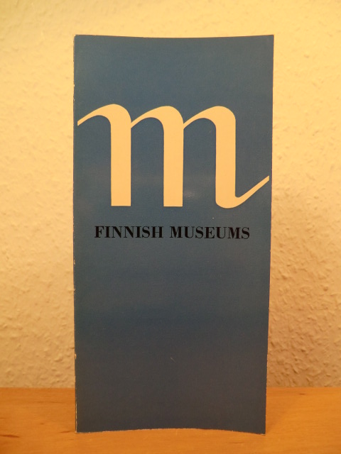Grönholm, Kaisa / Huovinen, Anja-Tuulikki (Editors)  Finnish Museums 