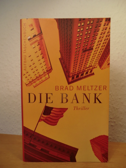Meltzer, Brad  Die Bank 
