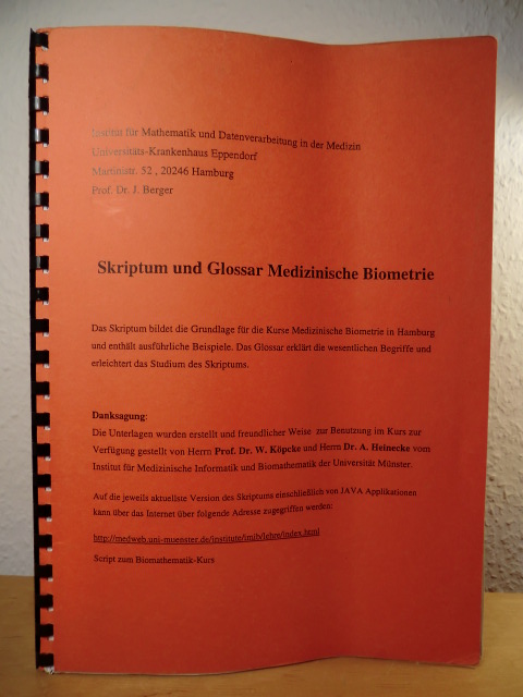 Berger, Prof. Dr. J.  Skriptum und Glossar. Medizinische Biometrie - Script zum Biomathematik-Kurs 