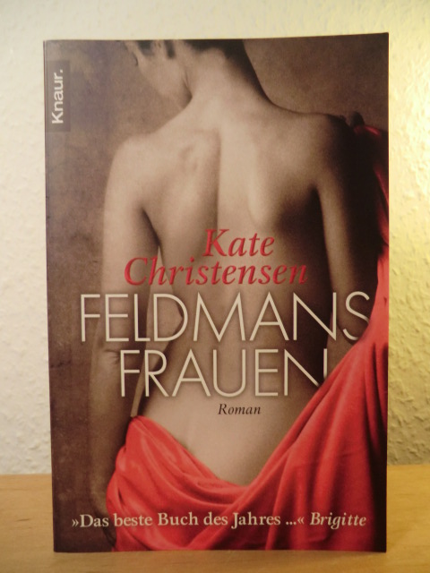 Christensen, Kate  Feldmans Frauen 
