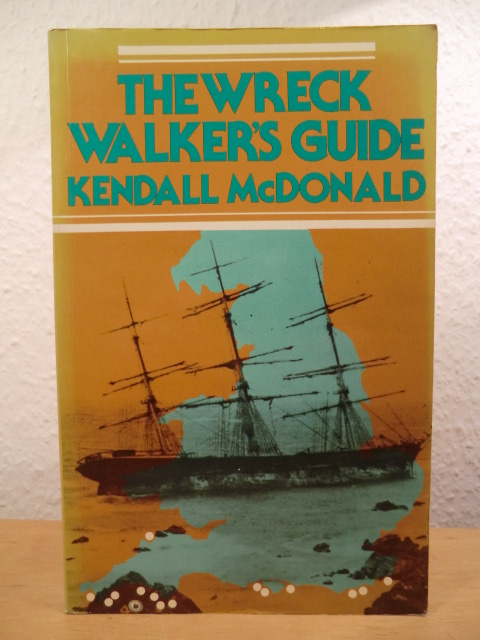 McDonald, Kendall  The Wreck Walker`s Guide 