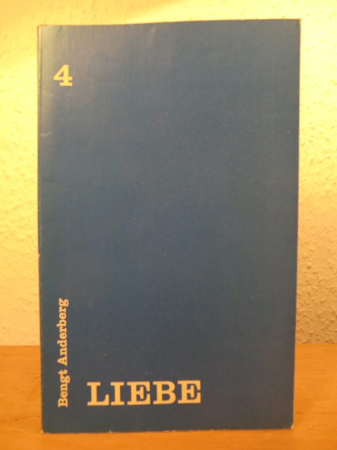 Anderberg, Bengt  Liebe 4 