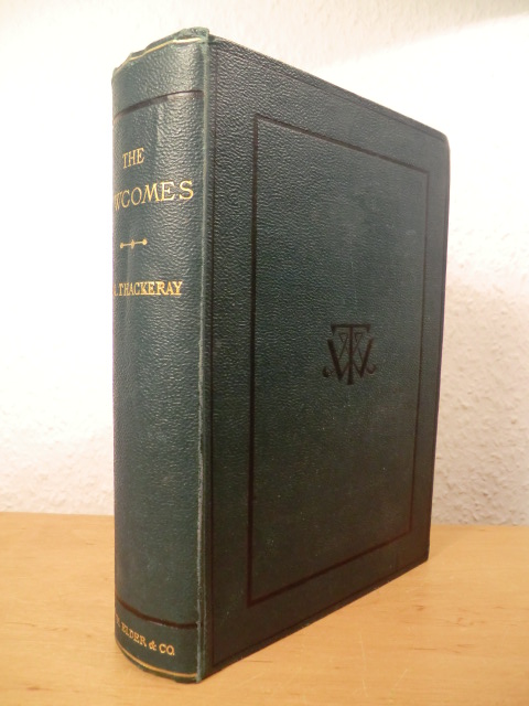 Thackeray, William Makepeace - edited by Arthur Pendennis  The Newcomes. Memoirs of a most respectable Family. The Works of William Makepeace Thackeray in twelve Volumes, Volume III 