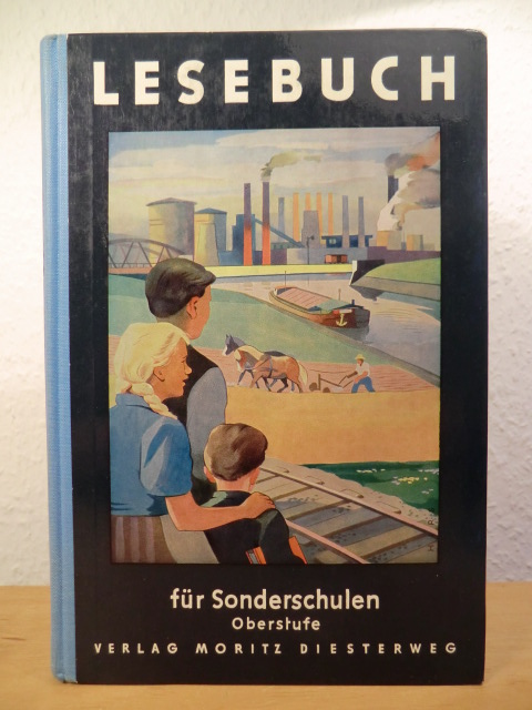Herausgegeben von einer Arbeitsgemeinschaft deutscher Sonderschullehrer  Lesebuch für Sonderschulen. Band 2: Oberstufe - Ausgabe für Hamburg 