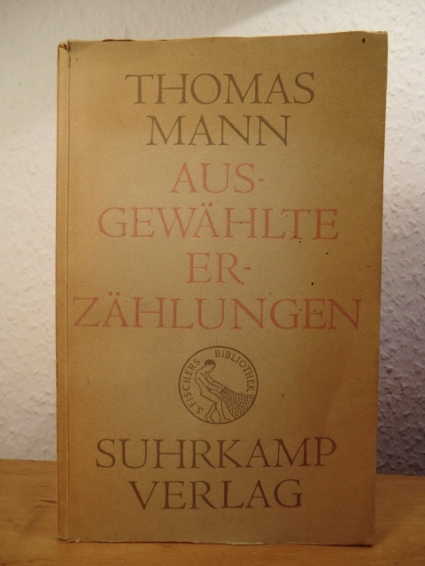 Mann, Thomas:  Ausgewählte Erzählungen 