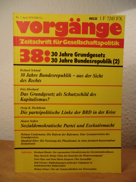 Hirschauer, Gerd (Redaktion):  Vorgänge. Zeitschrift für Gesellschaftspolitik. Nr. 38, 18. Jahrgang 1979 (Heft 2). Titel: 30 Jahre Grundgesetz. 30 Jahre Bundesrepublik (2) 