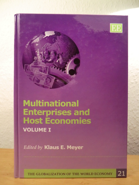 Meyer, Klaus E.:  Multinational Enterprises and Host Economies Volume I 