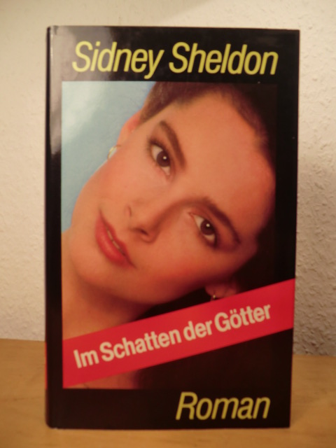 Sheldon, Sidney  Im Schatten der Götter 